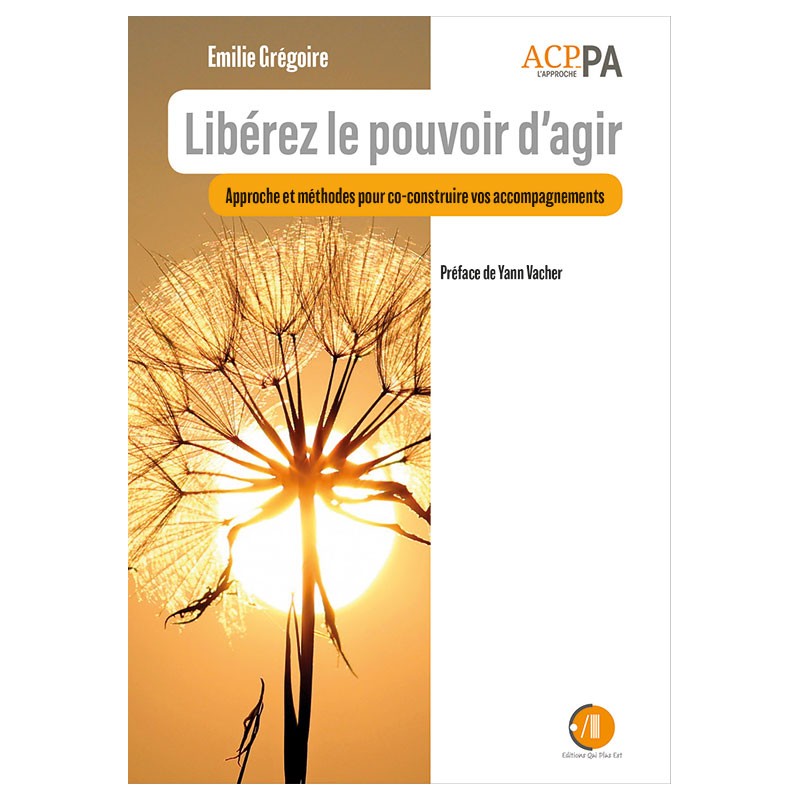 Libérez le pouvoir d'agir