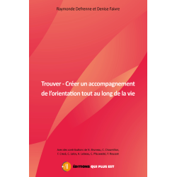 Le livre Trouver et créer un accompagnement de l'orientation tout au long de la vie