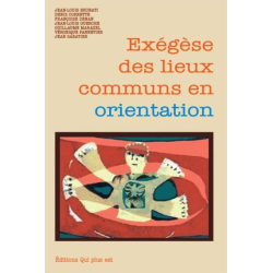 Exégèse des lieux communs en orientation