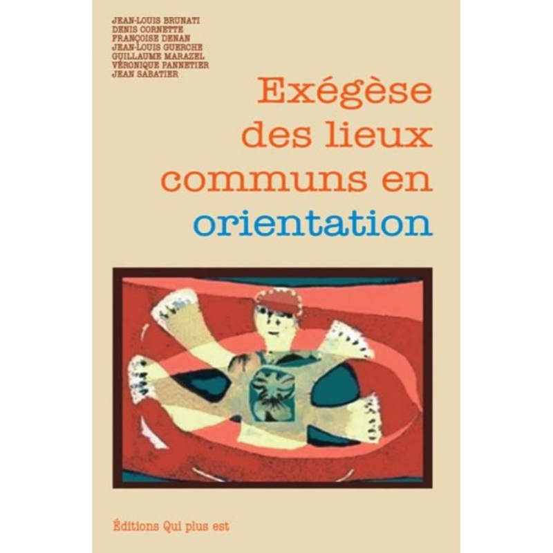 Exégèse des lieux communs en orientation