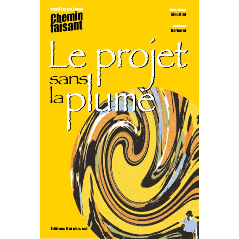 Le projet sans la plume