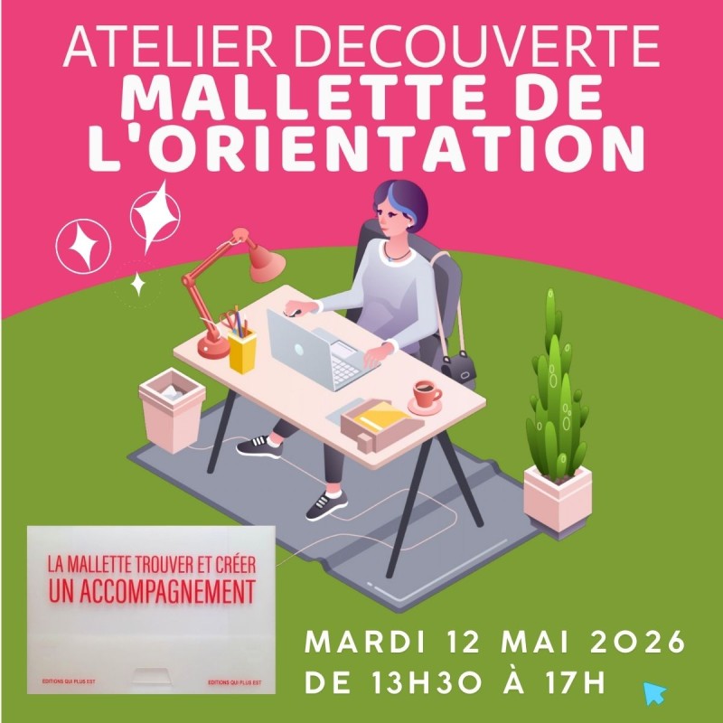 Atelier Mallette de l'orientation 12 mai 2026