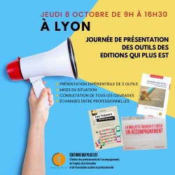 Journée de présentation des outils des Editions Qui Plus Est le 8 octobre à Lyon