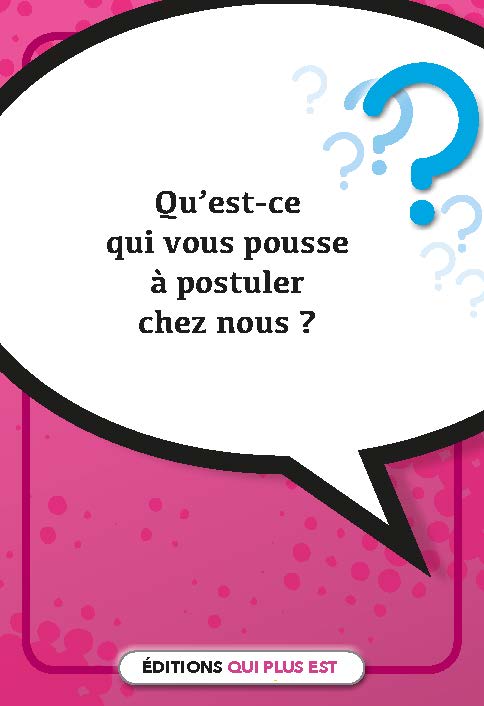Carte du jeu question qu'est-ce qui vous pousse à postuler chez nous