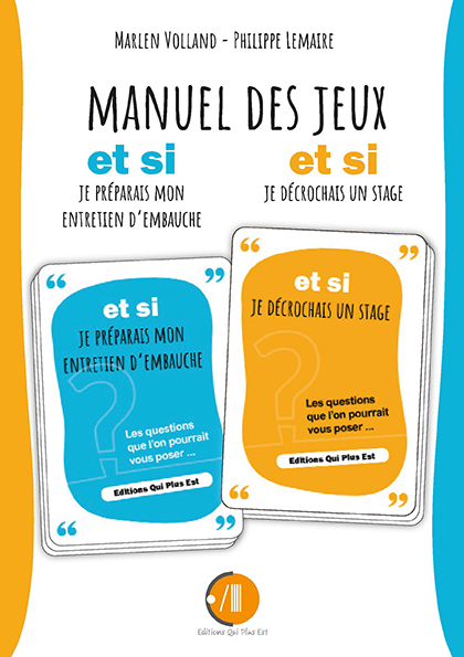 Jeux ET SI je décrochais un stage / je préparais mon entretien d'embauche