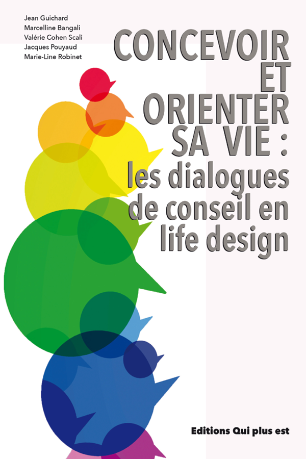 les dialogues de conseil en life design : concevoir et orienter sa vie